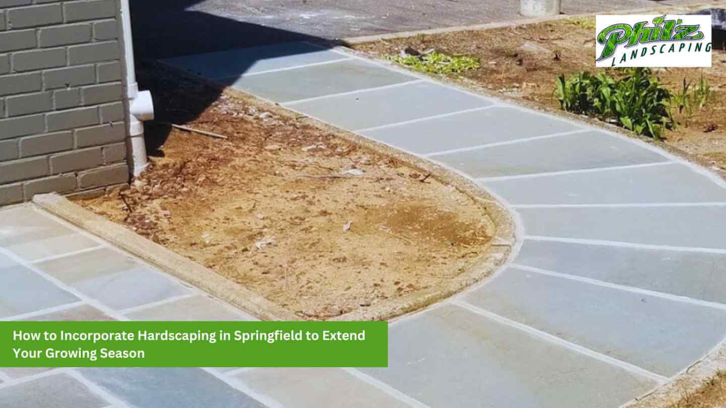 How to Incorporate Hardscaping in Springfield to Extend Your Growing Season